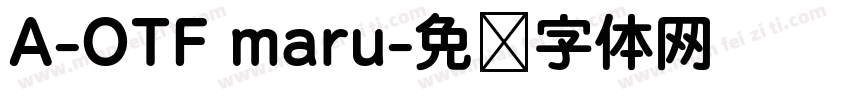 A-OTF maru字体转换